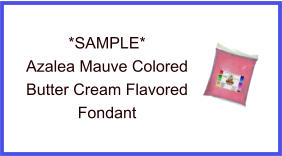 Azalea Mauve Butter Cream Fondant Sample