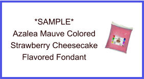 Azalea Mauve Strawberry Cheesecake Fondant Sample