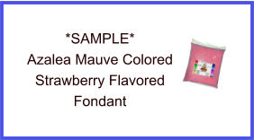 Azalea Mauve Strawberry Fondant Sample