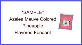 Azalea Mauve Pineapple Fondant Sample
