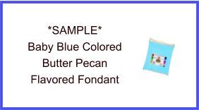 Baby Blue Butter Pecan Fondant Sample