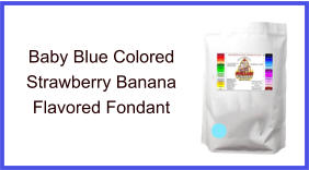 Baby Blue Strawberry Banana Fondant