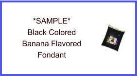 Black Banana Fondant Sample