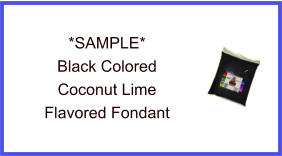 Black Coconut Lime Fondant Sample