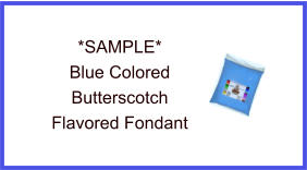 Blue Butterscotch Fondant Sample