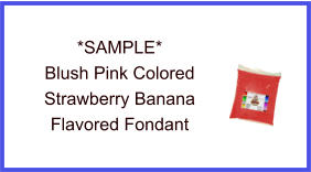Blush Pink Strawberry Banana Fondant Sample
