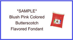 Blush Pink Butterscotch Fondant Sample