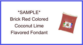 Brick Red Coconut Lime Fondant Sample