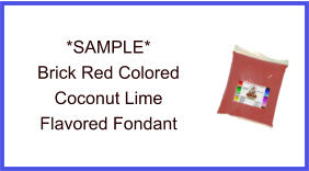 Brick Red Coconut Lime Fondant Sample