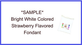 Bright White Strawberry Fondant Sample