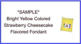 Bright Yellow Strawberry Cheesecake Fondant Sample