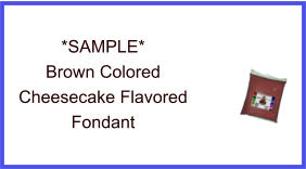 Brown Cheesecake Fondant Sample