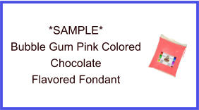 Bubble Gum Pink Chocolate Fondant Sample