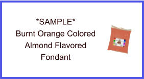Burnt Orange Almond Fondant Sample