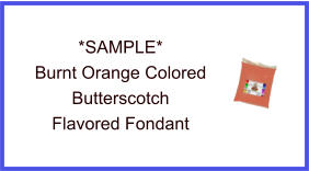Burnt Orange Butterscotch Fondant Sample