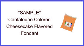 Cantaloupe Cheesecake Fondant Sample