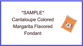Cantaloupe Margarita Fondant Sample