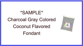 Charcoal Gray Coconut Fondant Sample