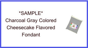 Charcoal Gray Cheesecake Fondant Sample