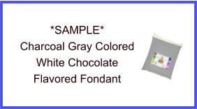 Charcoal Gray White Chocolate Fondant Sample