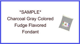 Charcoal Gray Fudge Fondant Sample