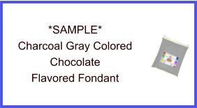 Charcoal Gray Chocolate Fondant Sample