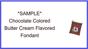 Chocolate Butter Cream Fondant Sample