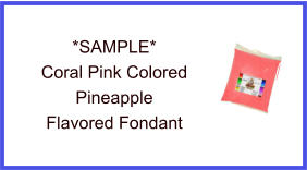Coral Pink Pineapple Fondant Sample