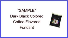 Dark Black Coffee Fondant Sample