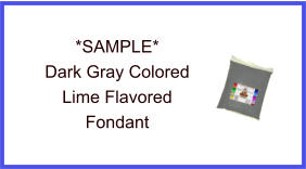 Dark Gray Lime Fondant Sample