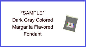 Dark Gray Margarita Fondant Sample