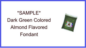 Dark Green Almond Fondant Sample