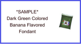 Dark Green Banana Fondant Sample