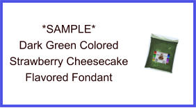Dark Green Strawberry Cheesecake Fondant Sample