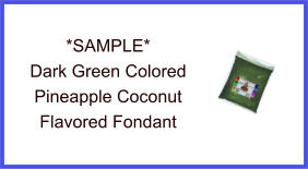Dark Green Pineapple Coconut Fondant Sample