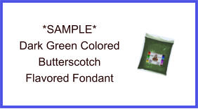 Dark Green Butterscotch Fondant Sample