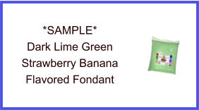 Dark Lime Green Strawberry Banana Fondant Sample