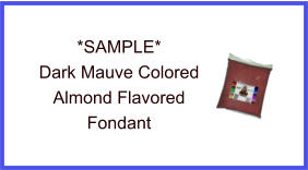 Dark Mauve Almond Fondant Sample