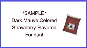 Dark Mauve Strawberry Fondant Sample