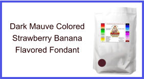 Dark Mauve Strawberry Banana Fondant