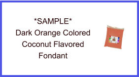 Dark Orange Coconut Fondant Sample