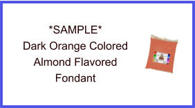 Dark Orange Almond Fondant Sample