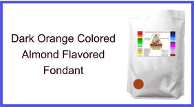 Dark Orange Almond Fondant