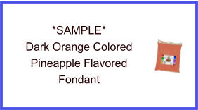 Dark Orange Pineapple Fondant Sample