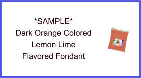 Dark Orange Lemon Lime Fondant Sample