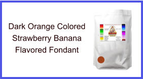 Dark Orange Strawberry Banana Fondant