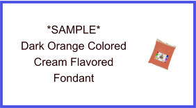Dark Orange Cream Fondant Sample
