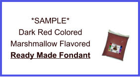 Dark Red Marshmallow Fondant Sample