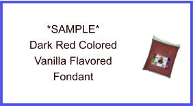 Dark Red Vanilla Fondant Sample