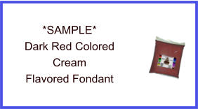 Dark Red Cream Fondant Sample